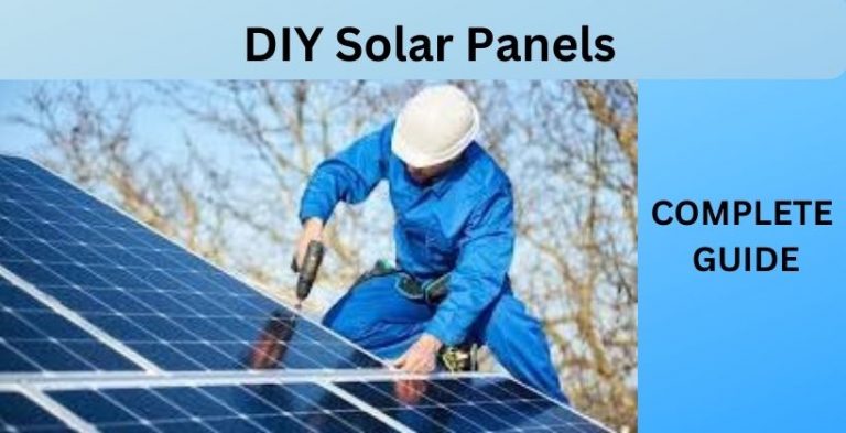 Complete guide for DIY solar panel