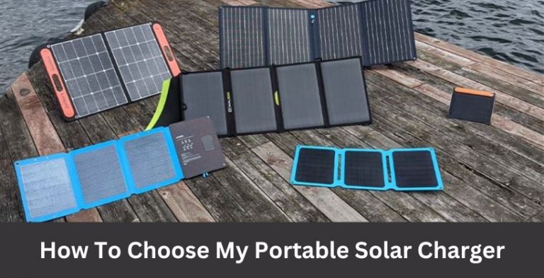 How To Choose My Portable Solar Charger